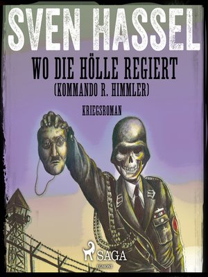 cover image of Wo die Hölle regiert (Kommando R. Himmler)--Kriegsroman